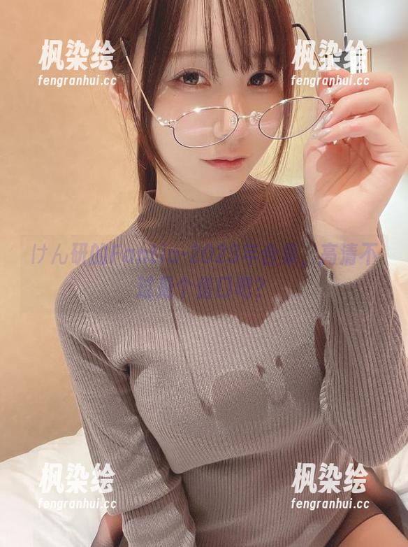 けん研的Fantia-2023年合集，高清不过是个借口吧？